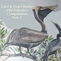 Carl Butler - Old Pelican's Compilation (4CD Set)  Disc 2